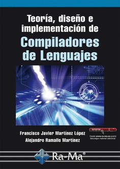 Teoría, Diseño e Implementación de Compiladores de Lenguajes