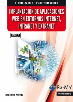 MF0493_3 Implantación de aplicaciones web en entornos Internet, Intranet y Extranet