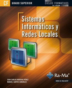 Sistemas informáticos y redes locales (GRADO SUPERIOR)