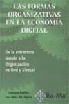 Las Formas Organizativas en la Economía Digital. De la estructura simple a la Organización en Red y 