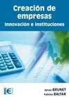 Creación de empresas. Innovación e instituciones