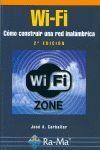 Wi-Fi. Cómo construir una red inalámbrica (2ª Edición)
