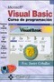 Visual Basic. Curso programación. 2ª edición actualizada a la versión 6.