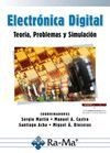 Electrónica Digital. Teoría Problemas y Simulación