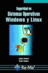 Seguridad en Sistemas Operativos Windows y Linux.
