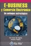 E-Business y Comercio Electrónico: Un enfoque estratégico.