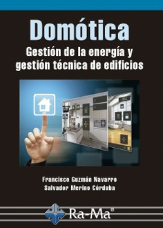 Domótica. Gestión de la energía y gestión técnica de edificios