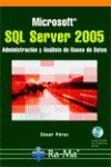 Microsoft SQL Server 2005. Administración y análisis de bases de datos.