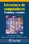 Estructura de Computadores. Problemas Resueltos