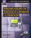 (MF1209_1) Operaciones auxiliares con tecnologías de la información y la comunicación