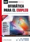 Ofimática para el empleo. Las herramientas necesarias para la búsqueda de trabajo