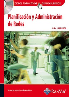 Planificación y Administración de Redes (Grado Superior)