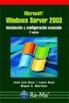 Microsoft Windows Server 2003. Instalación y configuración Avanzada. 2ª Edición