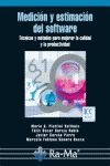 Medición y Estimación del Software: Técnicas y métodos para mejorar la calidad y la productividad