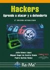 Hackers. Aprende a atacar y defenderte. 2ª Adición Actualizada