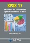 SPSS 17. Extracción del conocimiento a partir del AA.DD