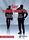 Ser empresario. Nuevos modelos de conducta empresarial