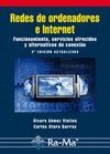 Redes de ordenadores e Internet: Funcionamiento, servicios ofrecidos y alternativas de conexión (2ª Edición)