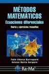 Métodos Matemáticos. Ecuaciones diferenciales. Teoría y ejercicios resueltos