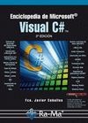 Enciclopedia de Microsoft Visual C#. 3ª Edición