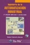 Ingeniería de la Automatización Industrial. 2ª Edición ampliada y actualizada.