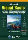 Visual Basic. Interfaces gráficas y aplicaciones para Internet con WPF, WCF y Silverlight