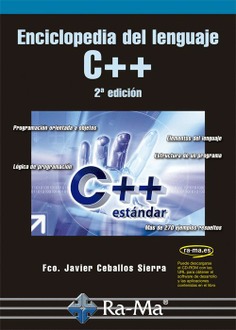 Enciclopedia del lenguaje C++. 2ª Edición
