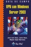 Guía de campo de VPN con Windows Server 2003