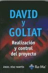 David y Goliat. Realización y Control del Proyecto
