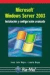 Windows Server 2003. Instalación y configuración avanzada.