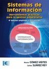 Sistemas de Información. Herramientas prácticas para la gestión empresarial (4ª Edición)