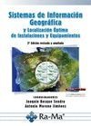 Sistemas de Información Geográfica y localización óptima de instalaciones y equipamientos. 2ª Edició