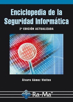 Enciclopedia de la Seguridad Informática (2ª Edición)