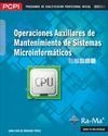 Operaciones auxiliares de mantenimiento de sistemas microinformáticos (PCPI)