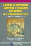 Sistemas de Información Geográfica y evaluación multicriterio en la ordenación del territorio (2ª Edición)