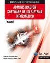 Administración Software de un Sistema Informático (MF0485_3)