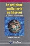 La actividad publicitaria en Internet (3ª Edición actualizada)