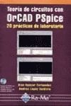 Teoría de circuitos con OrCAD PSpice: 20 prácticas de laboratorio