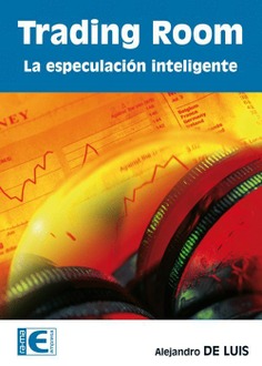 Trading Room: Especulación inteligente