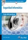 Guía Didáctica. Seguridad Informática R. D. 1691/2007