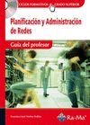 Guía Didáctica. Planificación y administración de redes