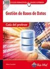 Guía Didáctica. Gestión de Bases de Datos R. D. 1691/2007