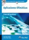 Guía Didactica. Aplicaciones Ofimaticas R.D. 1691/2007