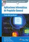 Guía Didáctica. Aplicaciones Informáticas de Propósito General (Grado Medio)