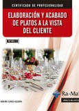 (MF1053_2) Elaboración y acabado de platos a la vista del cliente