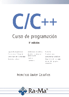C/C++. Curso de programación. 5ª Edición C/C++. Curso de programación. 5ª Edición
