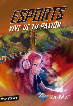 Esports, Vive de tu pasión