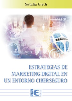 Estrategias de Marketing Digital en un entorno Ciberseguro