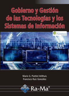 Gobierno y Gestión de las Tecnologías y los Sistemas de Información